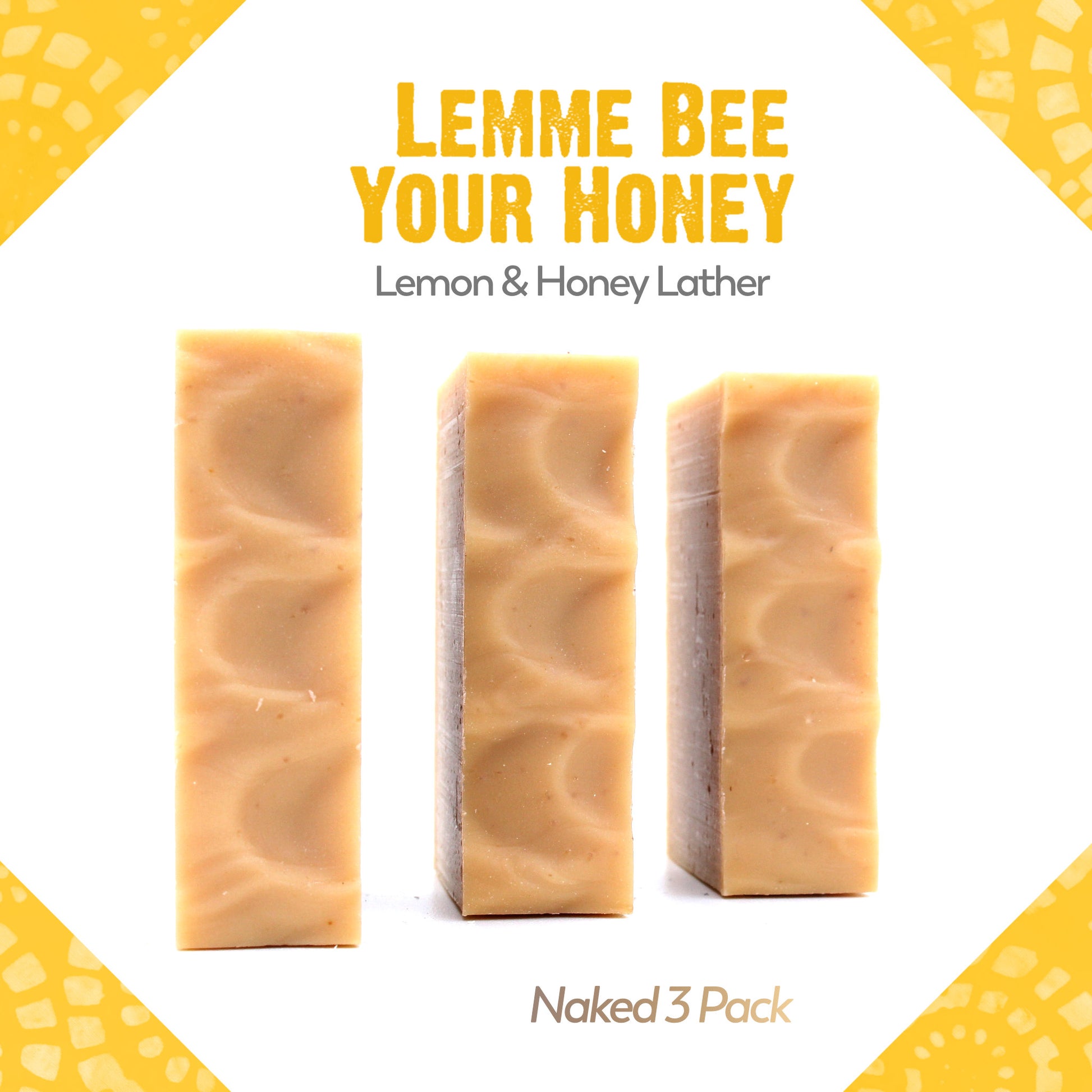 A naked three pack of Lemme Bee Your Honey lemon essential oil and honey organic bar soap from Ground Soap.